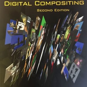 The Art and Science of Digital Compositing – Ron Brinkman (2nd edition)